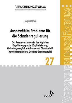 Ausgewählte Probleme für die Schadenregulierung