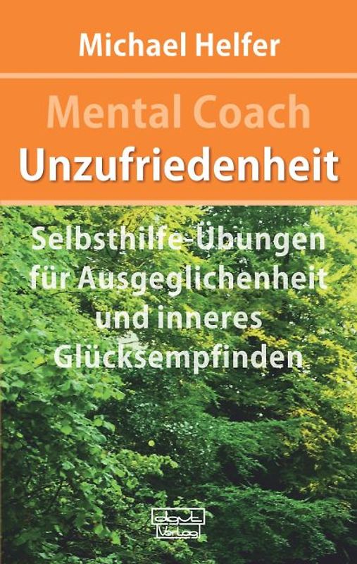 Mental Coach Unzufriedenheit