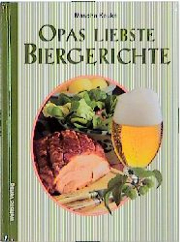 Opas liebste Biergerichte