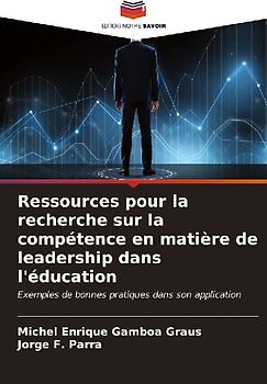 Ressources pour la recherche sur la compétence en matière de leadership dans l'éducation