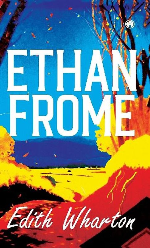 ETHAN FROME