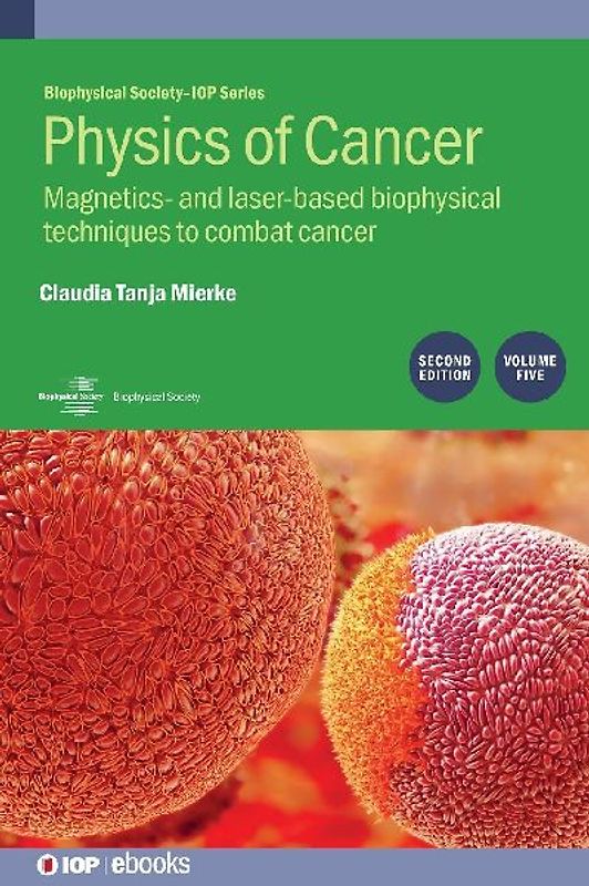 Physics of Cancer, Volume 5 (Second Edition)