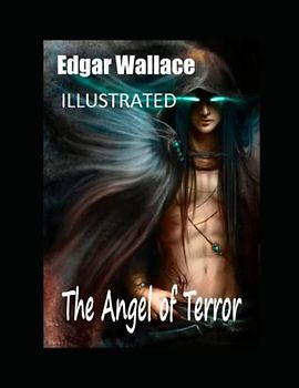 The Angel of Terror Illustrated