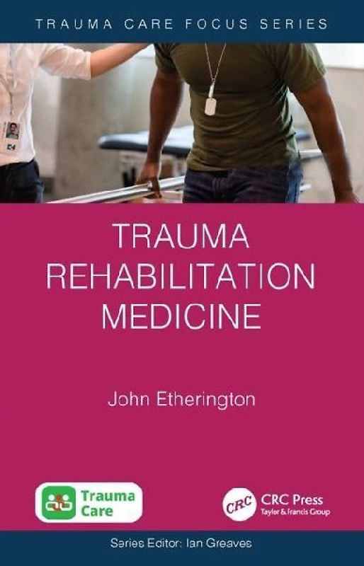 Trauma Rehabilitation Medicine