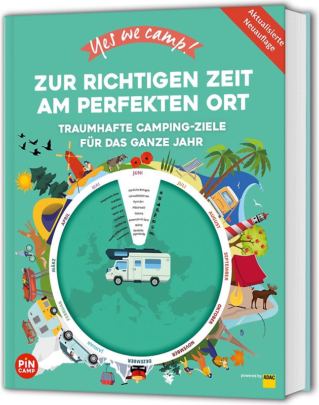 Yes we camp! Zur richtigen Zeit am perfekten Ort
