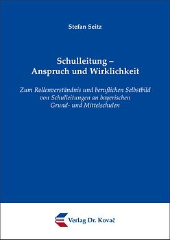 Schulleitung - Anspruch und Wirklichkeit