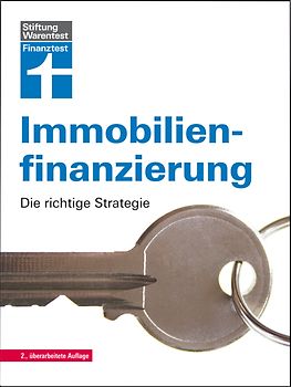 Immobilienfnanzierung. Die richtige Strategie