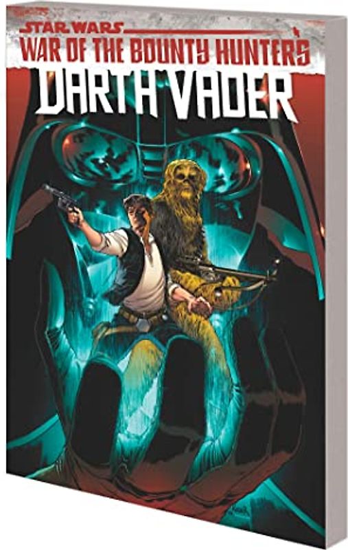 Star Wars: Darth Vader by Greg Pak Vol. 3: War of the Bounty Hunters