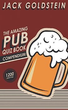 The Amazing Pub Quiz Book Compendium