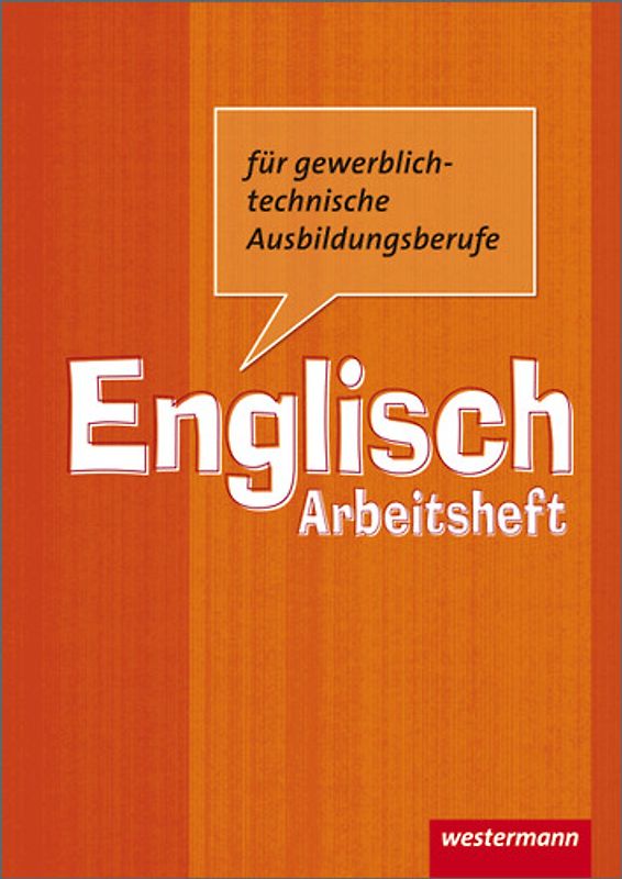 Englisch für gewerblich-technische Ausbildungsberufe