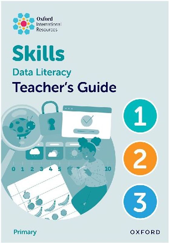 Oxford International Skills: Data Literacy: Teacher's Guide 1-3