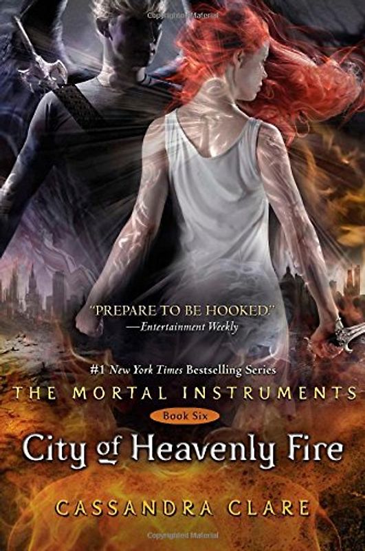 The Mortal Instruments: Book 6 - City of Heavenly Fire - Cassandra Clare [Hardcover]
