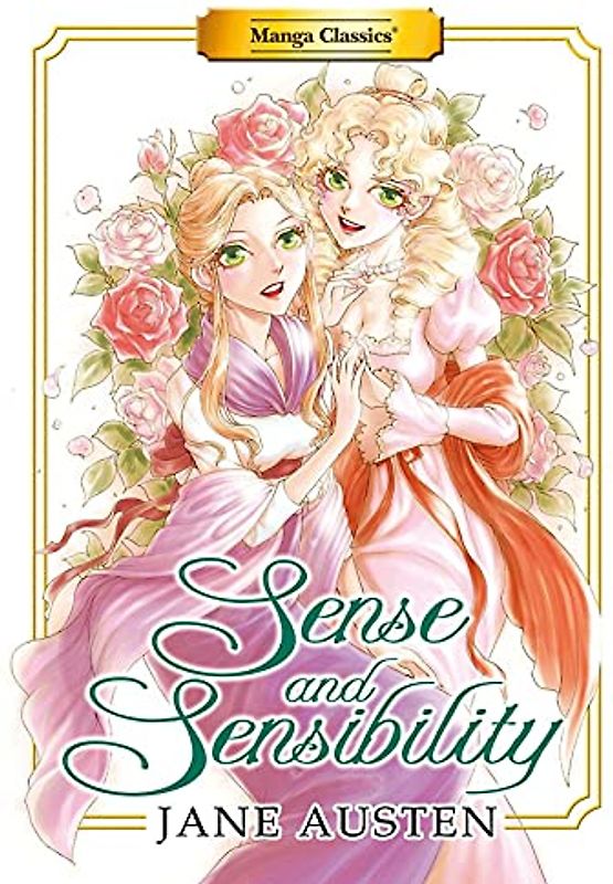 Manga Classics: Sense and Sensibility (New Printing)