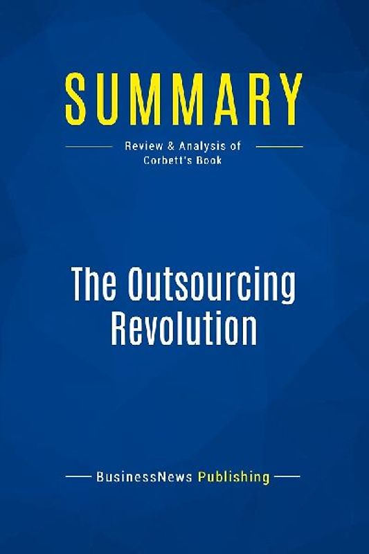 Summary: The Outsourcing Revolution