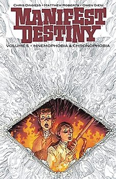 Manifest Destiny Volume 5: Mnemophobia & Chronophobia