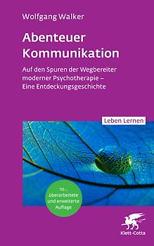 Abenteuer Kommunikation (Leben Lernen, Bd. 349)