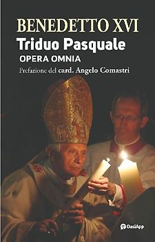 Triduo pasquale. Opera omnia