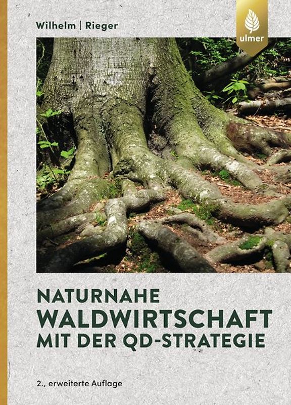 Naturnahe Waldwirtschaft mit der QD-Strategie