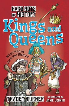 Hard Nuts of History: Kings and Queens
