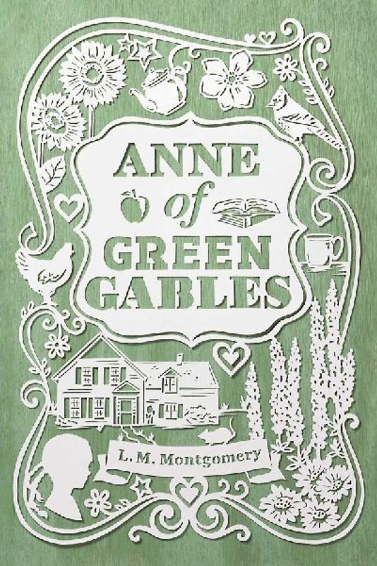 Anne of Green Gables (An Anne of Green Gables Novel) - Montgomery, L. M.
