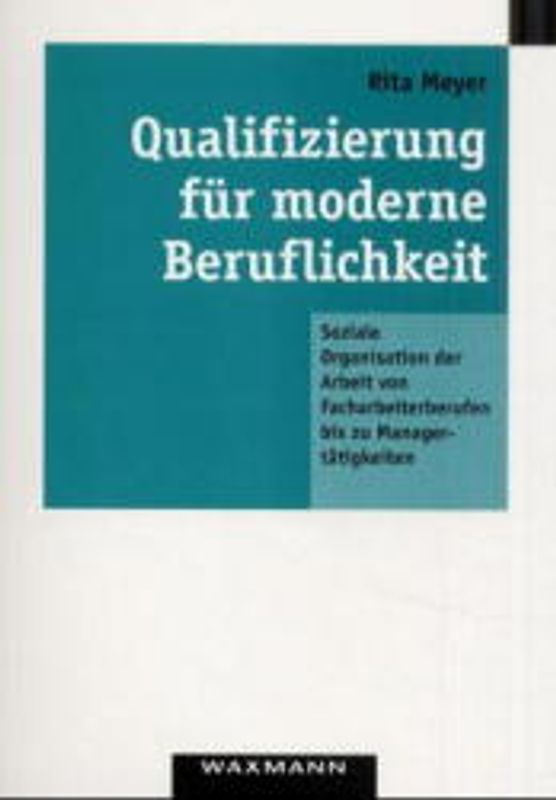 Qualifizierung für moderne Beruflichkeit