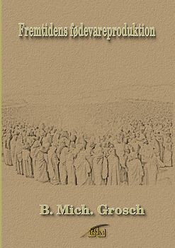 Fremtidens fødevareproduktion