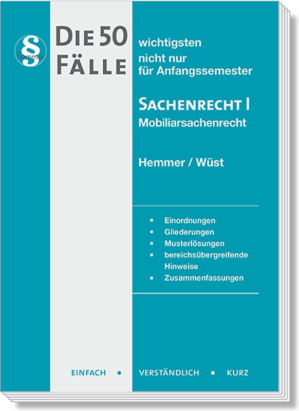 Die 50 wichtigsten Fälle Sachenrecht I