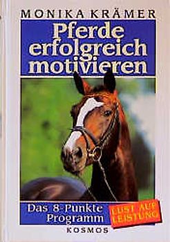 Pferde erfolgreich motivieren