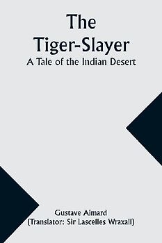 The Tiger-Slayer