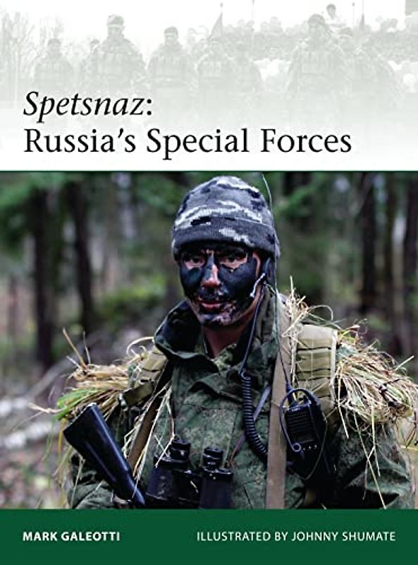 Spetsnaz: Russia's Special Forces (Elite, Band 206) - Galeotti, Mark