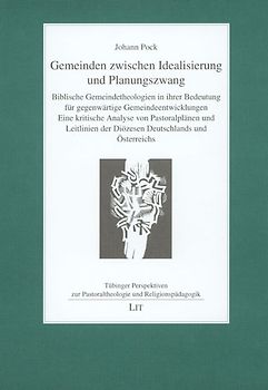 Gemeinden zwischen Idealisierung und Planungszwang