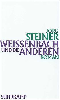 Weissenbach und die anderen