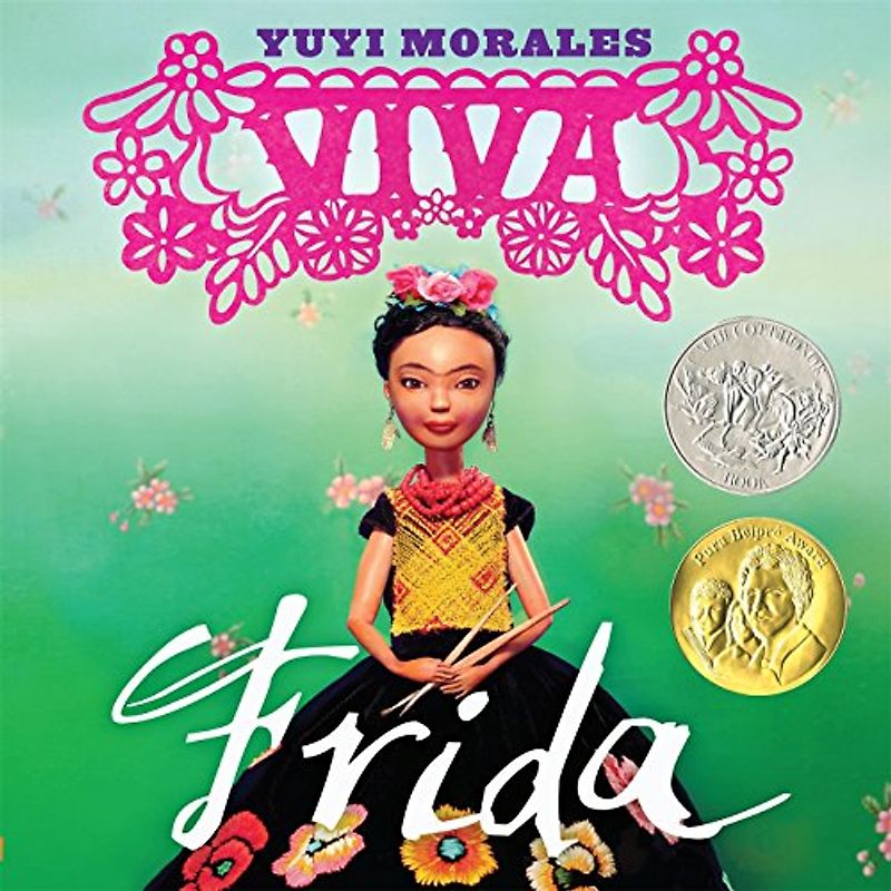Viva Frida - Morales, Yuyi