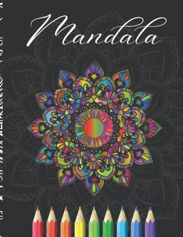 Mandala: Malbuch Schwarzer Hintergrund Zu Mehr Entspannung Und Achtsamkeit