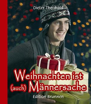 Weihnachten ist (auch) Männersache
