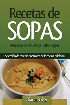 Recetario de Sopas con sabor inglés