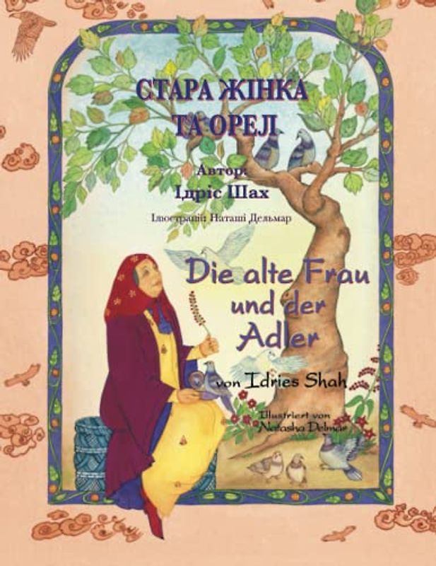 Die alte Frau und der Adler / СТАРА ЖІНКА ТА ОРЕЛ: Zweisprachige Ausgabe Deutsch-Ukrainisch / Двомовне німецько-українське видання: Zweisprachige ... (Lehrgeschichten)