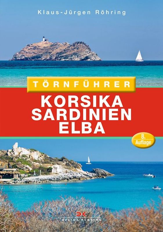 Törnführer Korsika - Sardinien - Elba