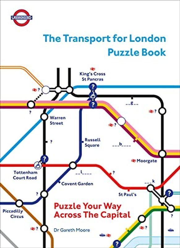 The Transport for London Puzzle Book: Puzzle Your Way Across the Capital