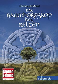 Das Baumhoroskop der Kelten
