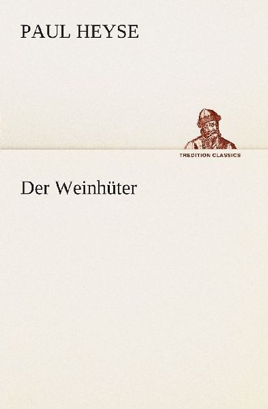 Der Weinhüter