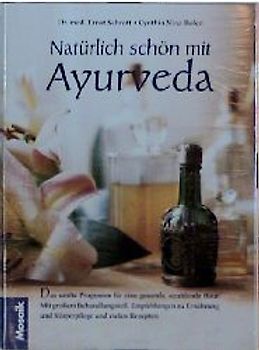 Natürlich schön mit Ayurveda