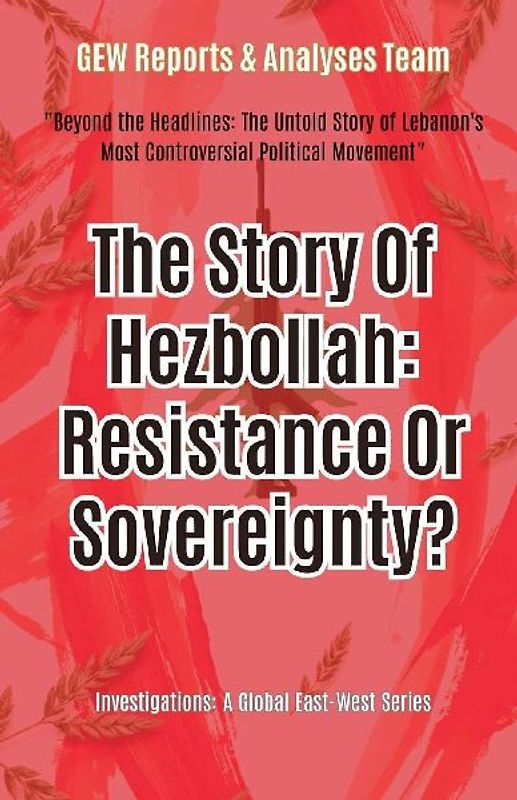 The Story Of Hezbollah