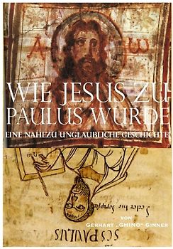 wie Jesus zu Paulus wurde