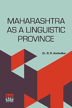 Maharashtra As A Linguistic Province