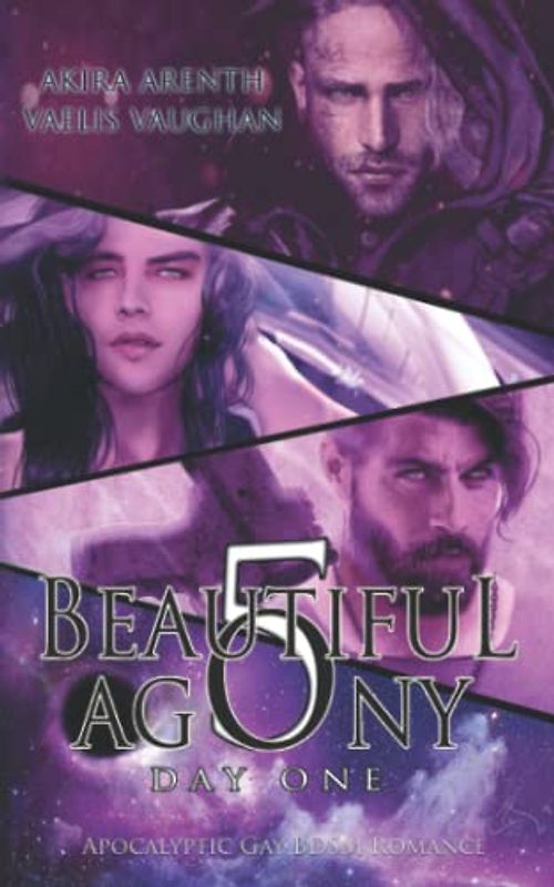 Beautiful Agony 5 – Day One: Apocalyptic Gay BDSM Romance