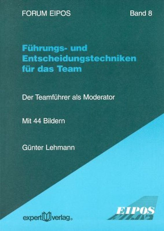 Führungs- und Entscheidungstechniken für das Team