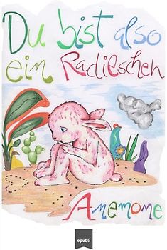 Du bist also ein Radieschen