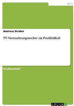 TV-Vermarktungsrechte im Profifußball
