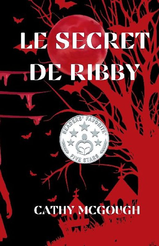 Le Secret De Ribby FRENCH EDITION